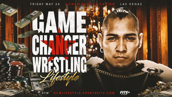 Game Changer Wrestling Lifestyle